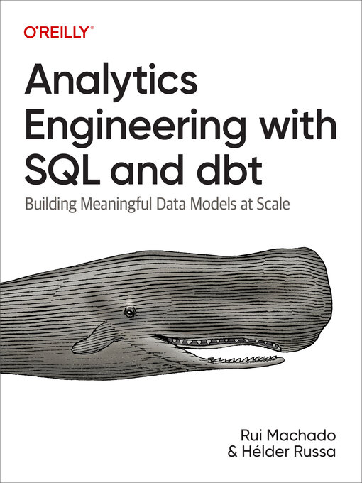 Title details for Analytics Engineering with SQL and dbt by Rui  Pedro  Machado - Wait list